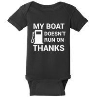 My Boat Does Not Run on Thanks Gas Money Baby Bodysuit