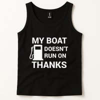 My Boat Does Not Run on Thanks Gas Money Tank Top