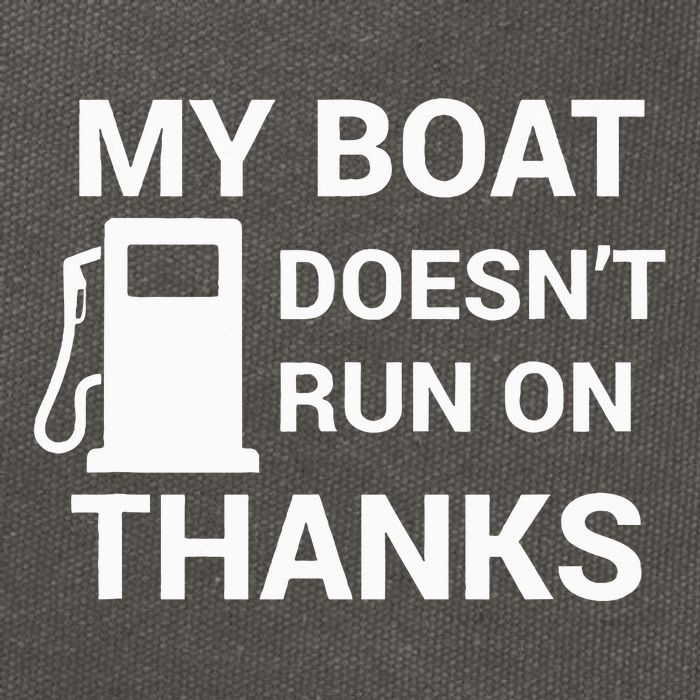 My Boat Does Not Run on Thanks Gas Money Cotton Canvas Backpack