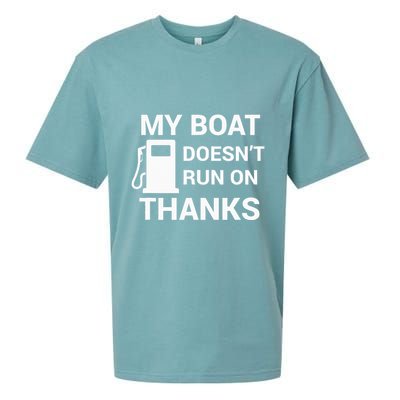 My Boat Does Not Run on Thanks Gas Money Sueded Cloud Jersey T-Shirt