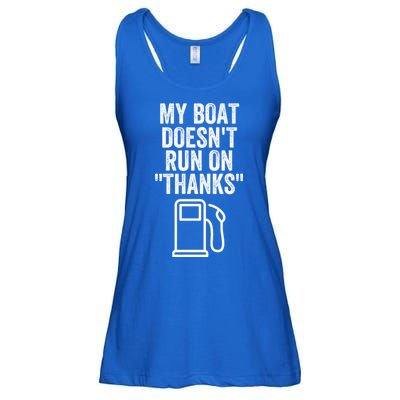 My Boat Doesnt Run On Thanks Funny Boat Owner Funny Boating Boat Gas Money Ladies Essential Flowy Tank
