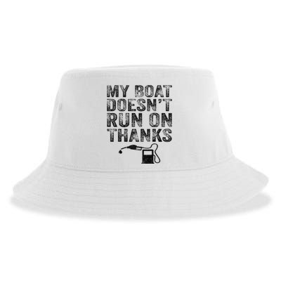 My Boat Doesn't Run On Thanks Boating Gifts For Boat Owners Sustainable Bucket Hat