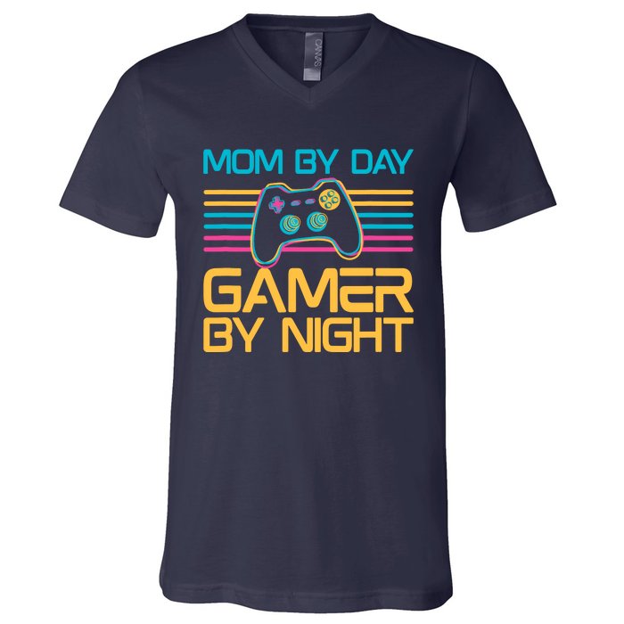 Mom By Day Gamer By Night Video Games Lover Gamer Mom V-Neck T-Shirt