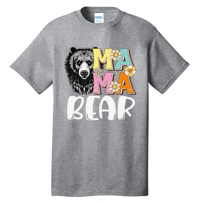 Mama Bear Don't Mess with Mama Bear Mothers Day Matching Tall T-Shirt