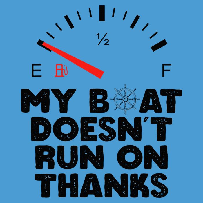 My Boat Doesn't Run On Thanks Funny Quote For Boat Owners Tie Dye Hoodie