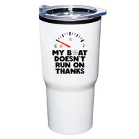 My Boat Doesn't Run On Thanks Funny Quote For Boat Owners Tumbler