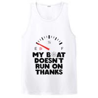 My Boat Doesn't Run On Thanks Funny Quote For Boat Owners PosiCharge Competitor Tank