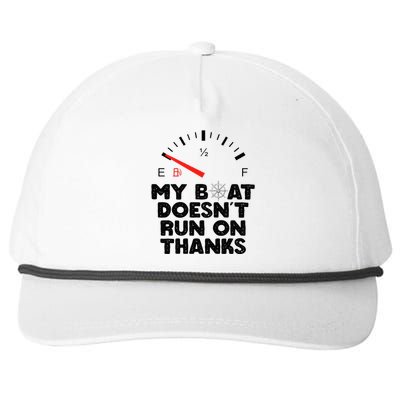 My Boat Doesn't Run On Thanks Funny Quote For Boat Owners Snapback Five-Panel Rope Hat