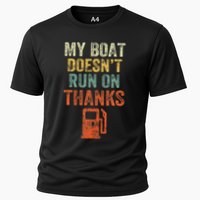 My Boat DoesnT Run On Thanks Boating For Boat Owners Performance Shirt