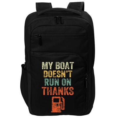 My Boat DoesnT Run On Thanks Boating For Boat Owners Impact Tech Backpack