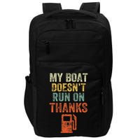 My Boat DoesnT Run On Thanks Boating For Boat Owners Impact Tech Backpack