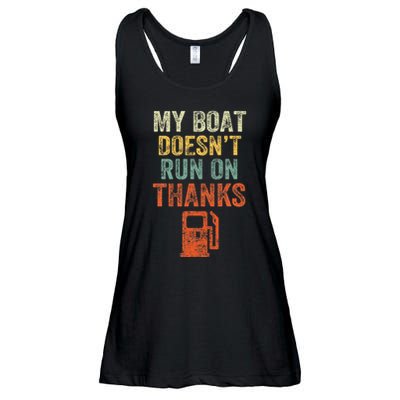 My Boat DoesnT Run On Thanks Boating For Boat Owners Ladies Essential Flowy Tank