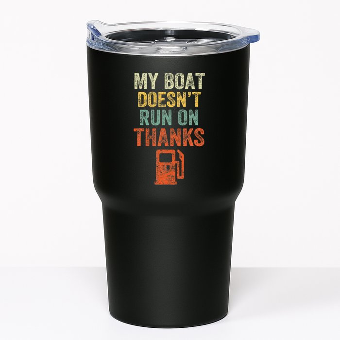 My Boat DoesnT Run On Thanks Boating For Boat Owners Tumbler