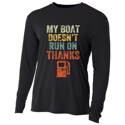 My Boat DoesnT Run On Thanks Boating For Boat Owners Cooling Performance Long Sleeve Crew