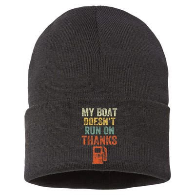 My Boat DoesnT Run On Thanks Boating For Boat Owners Sustainable Knit Beanie