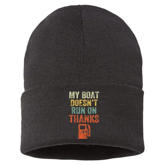 My Boat DoesnT Run On Thanks Boating For Boat Owners Sustainable Knit Beanie