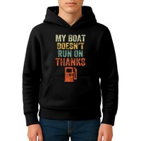 My Boat DoesnT Run On Thanks Boating For Boat Owners Kids Hoodie