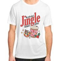 My Bells Dont Jingle Without Coffee Christmas Adult ChromaSoft Performance T-Shirt