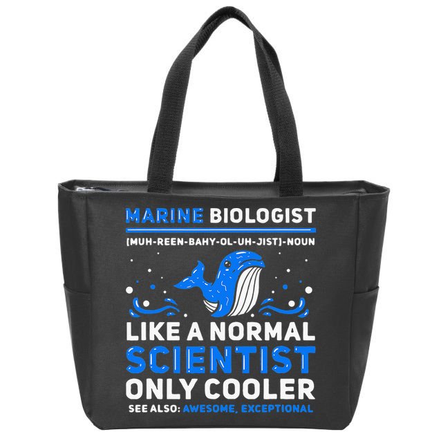 Marine Biologist Definition Marine Biology Zip Tote Bag