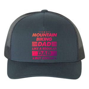 Mountain Biking Dad Like A Regular Dad Funny Mountain Biking Gift Yupoong Adult 5-Panel Trucker Hat