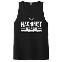 Machinist Because Engineers Need Heroes Too PosiCharge Competitor Tank