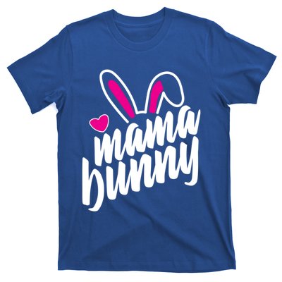 Mama Bunny Easter Bunny Ears Gift T-Shirt