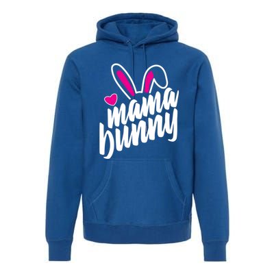 Mama Bunny Easter Bunny Ears Gift Premium Hoodie