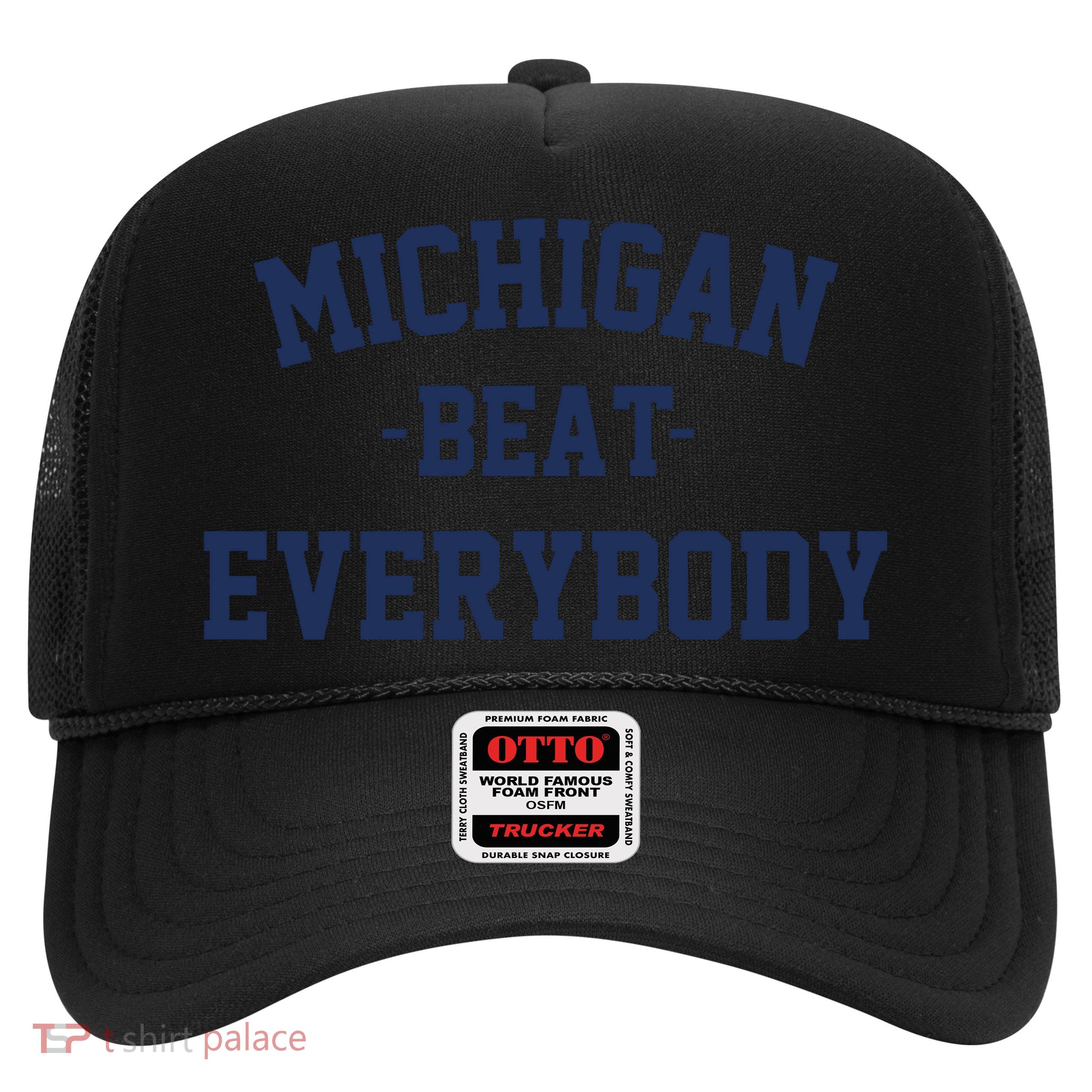 Michigan Beat Everybody National Champs Trucker Hat