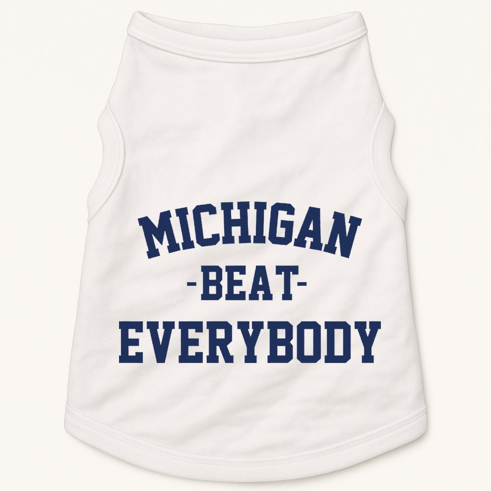 Michigan Beat Everybody National Champs Doggie Tank