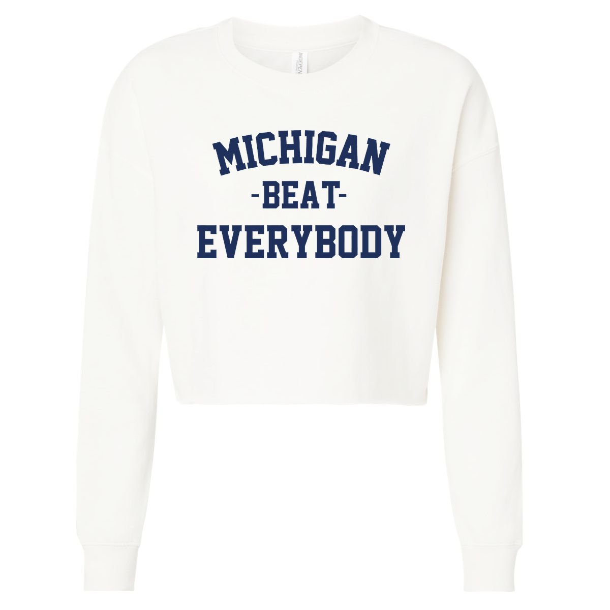 Michigan Beat Everybody National Champs Cropped Pullover Crew