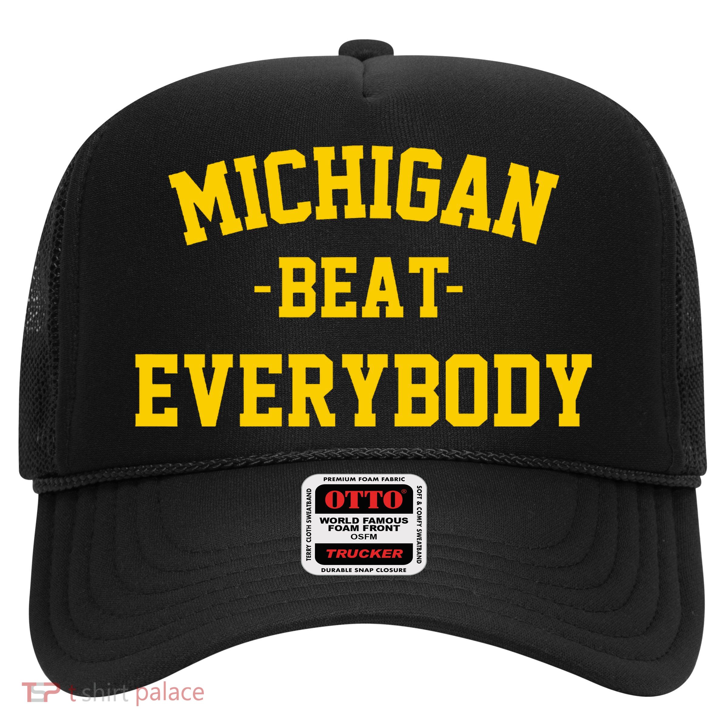Michigan Beat Everybody National Champs Trucker Hat