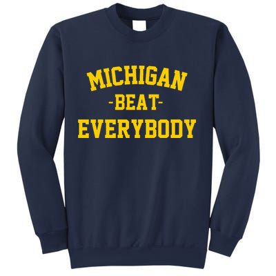 Michigan Beat Everybody National Champs Sweatshirt