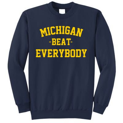 Michigan Beat Everybody National Champs Sweatshirt