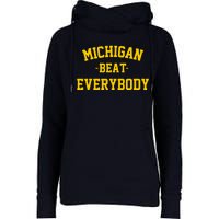 Michigan Beat Everybody National Champs Womens Funnel Neck Pullover Hood