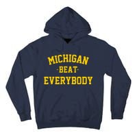 Michigan Beat Everybody National Champs Tall Hoodie