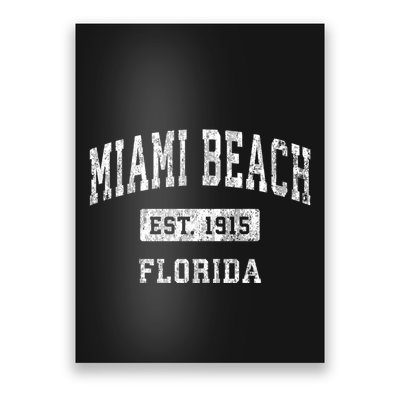 Miami Beach Est 1915 Florida Fl Vintage Established Sports Design Poster