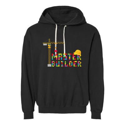 Master Builder Engineer Construction Building Bricks Blocks Garment-Dyed Fleece Hoodie