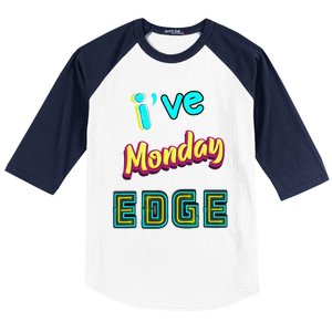 Monday Birthday Edge Friend Friend Dad Son Teacher Baseball Sleeve Shirt