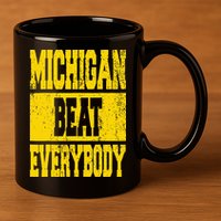 Michigan Beat Everybody 11oz C Handle Ceramic Mug
