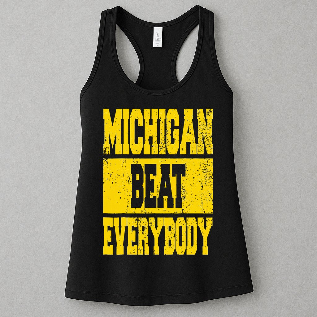Michigan Beat Everybody Womens Tank Top