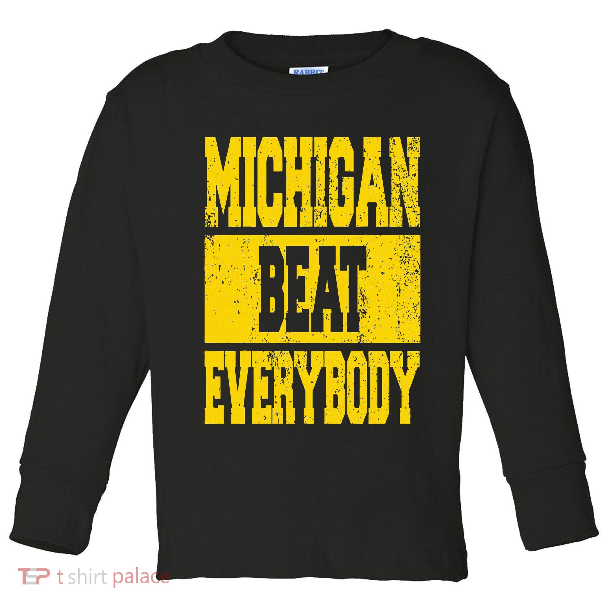 Michigan Beat Everybody Toddler Long Sleeve Shirt