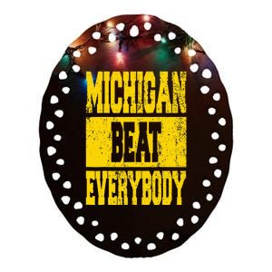 Michigan Beat Everybody Ceramic Oval Ornament