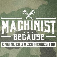Machinist Because Engineers Need Heroes Too Machinist Legacy Tie Dye Trucker Hat