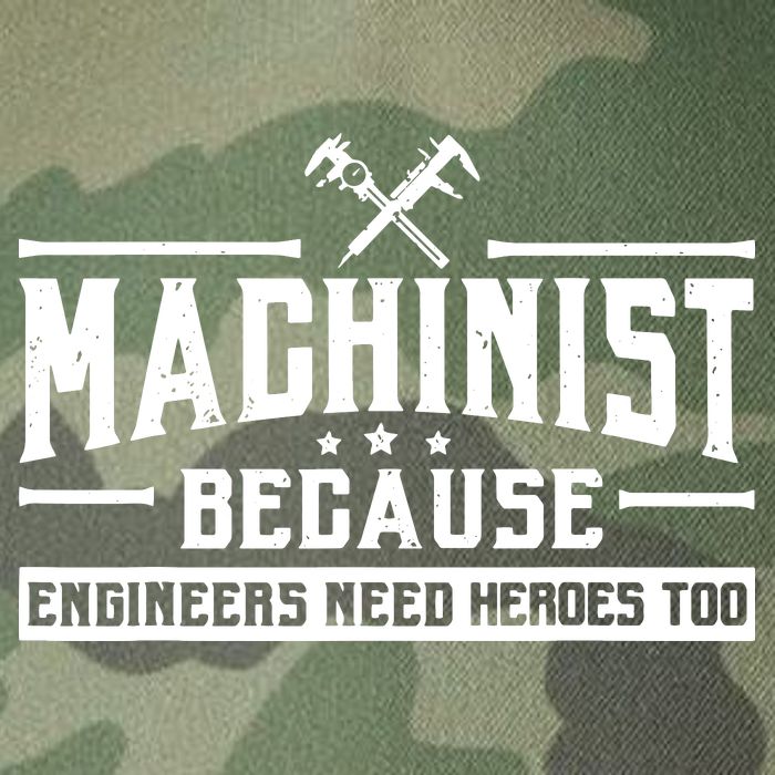Machinist Because Engineers Need Heroes Too Machinist Legacy Tie Dye Trucker Hat