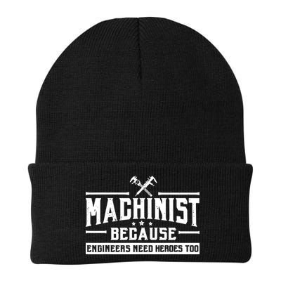 Machinist Because Engineers Need Heroes Too Machinist Beanie