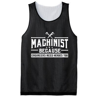 Machinist Because Engineers Need Heroes Too Machinist Mesh Reversible Basketball Jersey Tank
