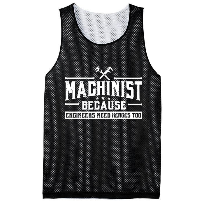 Machinist Because Engineers Need Heroes Too Machinist Mesh Reversible Basketball Jersey Tank