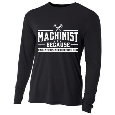 Machinist Because Engineers Need Heroes Too Machinist Cooling Performance Long Sleeve Crew