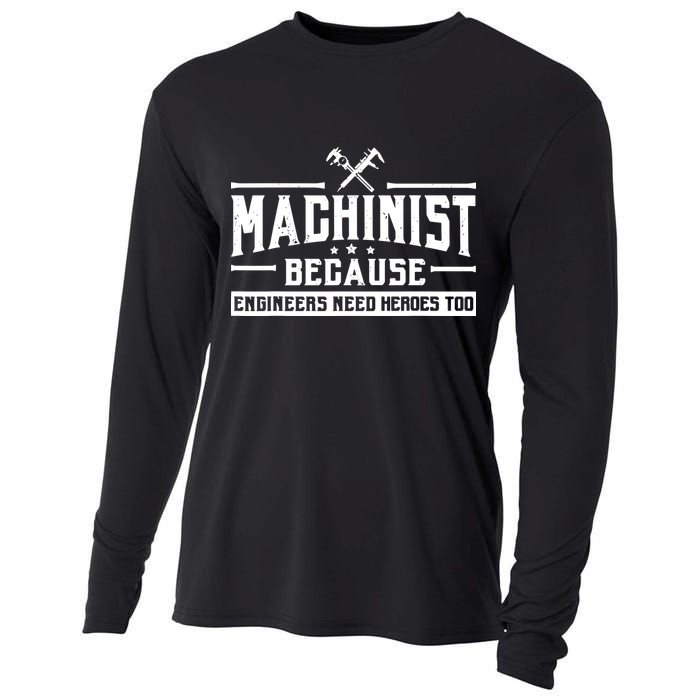 Machinist Because Engineers Need Heroes Too Machinist Cooling Performance Long Sleeve Crew