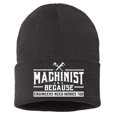 Machinist Because Engineers Need Heroes Too Machinist Sustainable Knit Beanie
